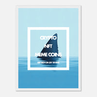 Poster encadré Get Rich or Cry Trying Affiche inspiration crypto et trading pour les investisseurs audacieux.