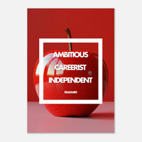 Tableau aluminium féminisme Ambitious Careerist Independent - Affiche encadrée pomme rouge - Design moderne empowerment - THREEWORDS³